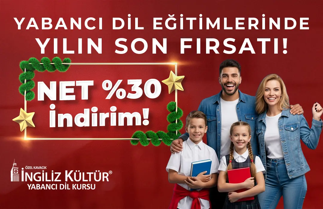 Yabancı Dil Eğitimlerinde Yılın Son Fırsatı! Net %30 İndirim!
